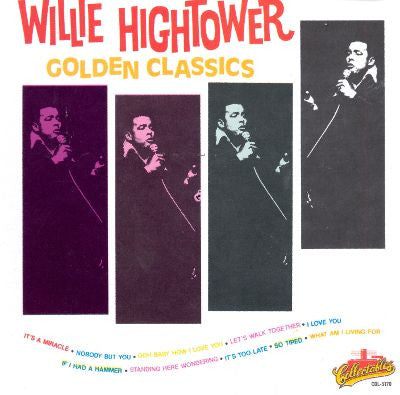 HIGHTOWER, WILLIE  - GOLDEN CLASSICS