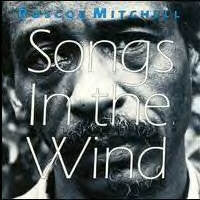 MITCHELL, ROSCOE  - SONGS IN THE WIND