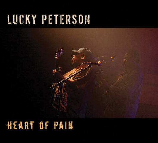 PETERSON, LUCKY  - HEART OF PAIN