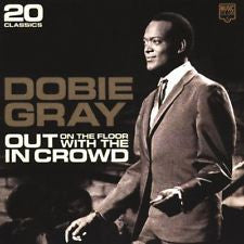 GRAY, DOBIE  - OUT ON THE FLOOR WITH THE IN CROWD