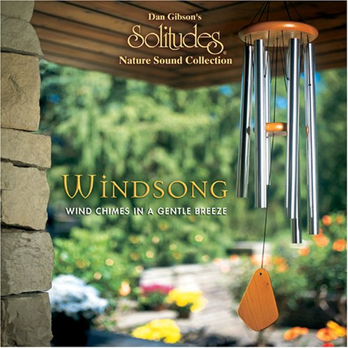 GIBSON, DAN (SOLITUDES) - WINDSONG WIND CHIMES IN A GEN