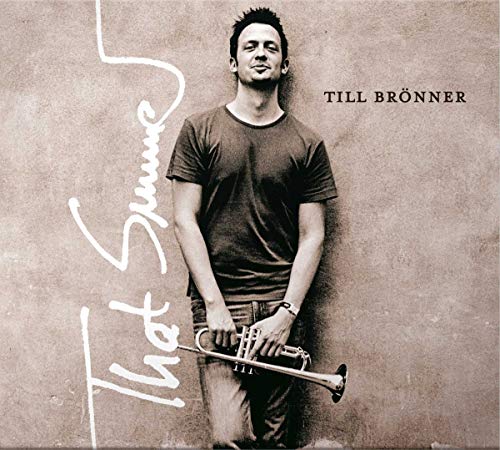 BRONNER, TILL  - THAT SUMMER