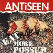 ANTISEEN  - EAT MORE POSSUM