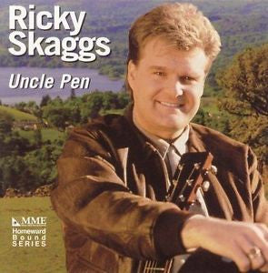 SKAGGS, RICKY  - UNCLE PEN