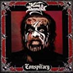 KING DIAMOND - CONSPIRACY