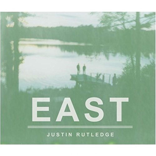 JUSTIN RUTLEDGE - EAST