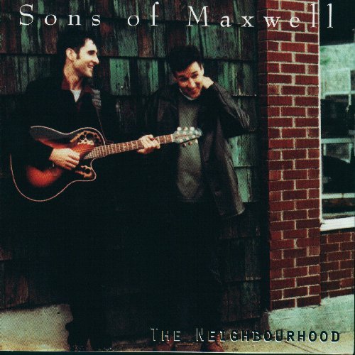 SONS OF MAXWELL - NEIGHBOURHOOD