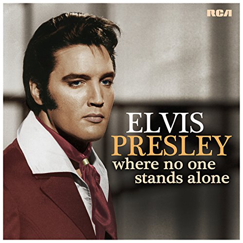 ELVIS PRESLEY - WHERE NO ONE STANDS ALONE