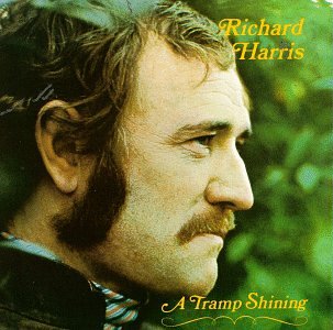 RICHARD HARRIS - TRAMP SHINING