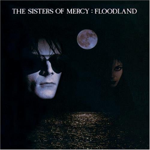 SISTERS OF MERCY  - FLOODLAND