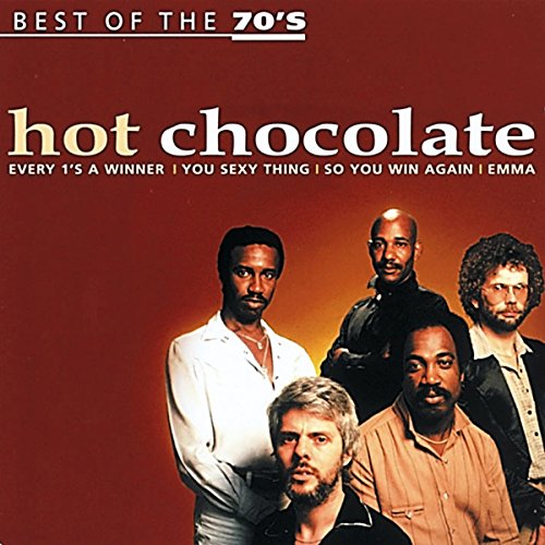 HOT CHOCOLATE - BEST OF THE 70'S