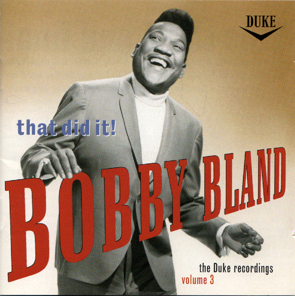 BLAND, BOBBY  - THAT DID IT!: THE DUKE RECORDINGS, VOL.3