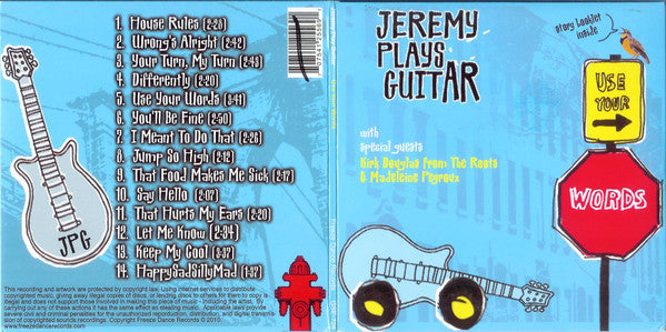 JEREMY PLAYS GUITAR  - USE YOUR WORDS