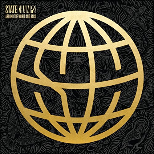 STATE CHAMPS - AROUND THE WORLD AND BACK