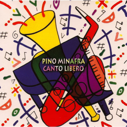 MINAFRA, PINO  - CANTO LIBERO