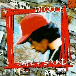 DJ QUIK  - SAFE & SOUND