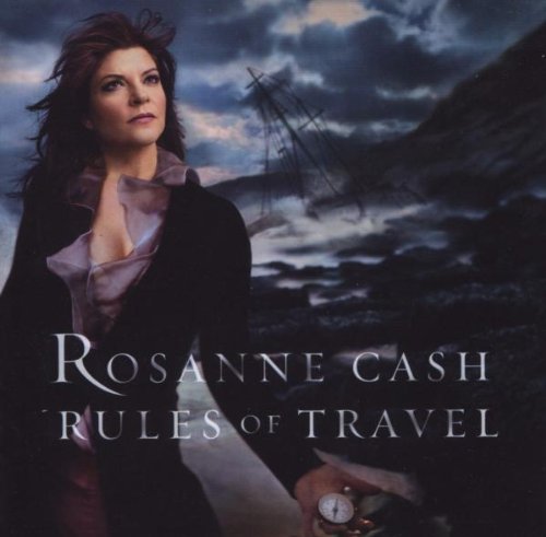 ROSANNE CASH - RULES OF TRAVEL