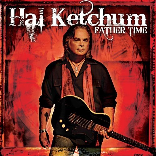 KETCHUM, HAL  - FATHER TIME