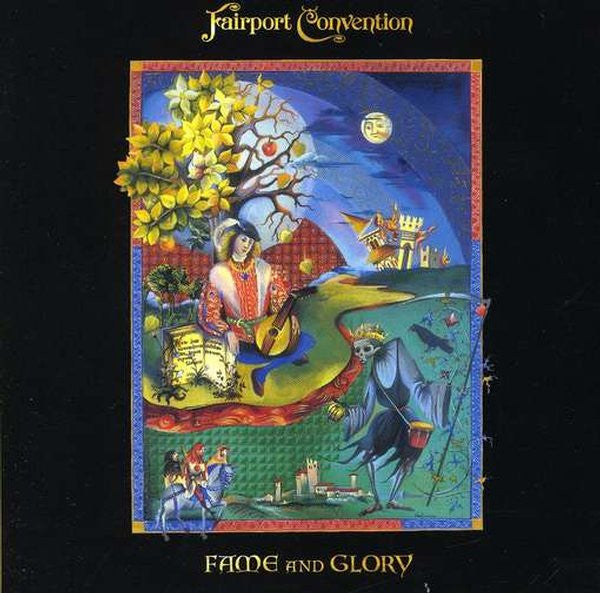 FAIRPORT CONVENTION  - FAME & GLORY
