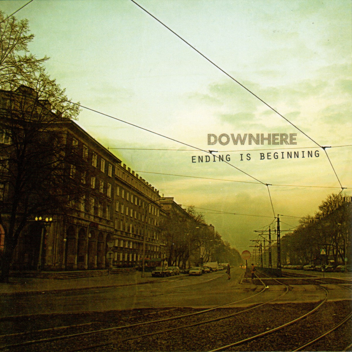 DOWNHERE  - ENDING IS BEGINNING