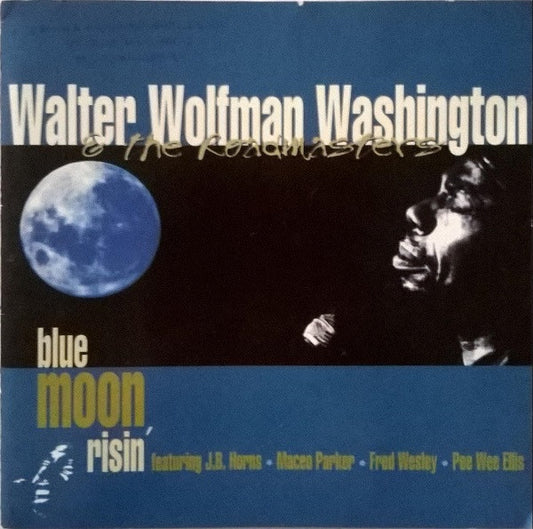 WASHINGTON, WALTER WOLFMAN  - BLUE MOON RISIN'