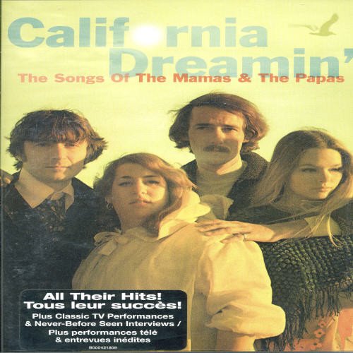 MAMAS AND PAPAS CALIFORNIA DREAMIN