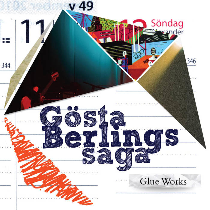 GOSTA BERLINGS SAGA  - GLUE WORKS