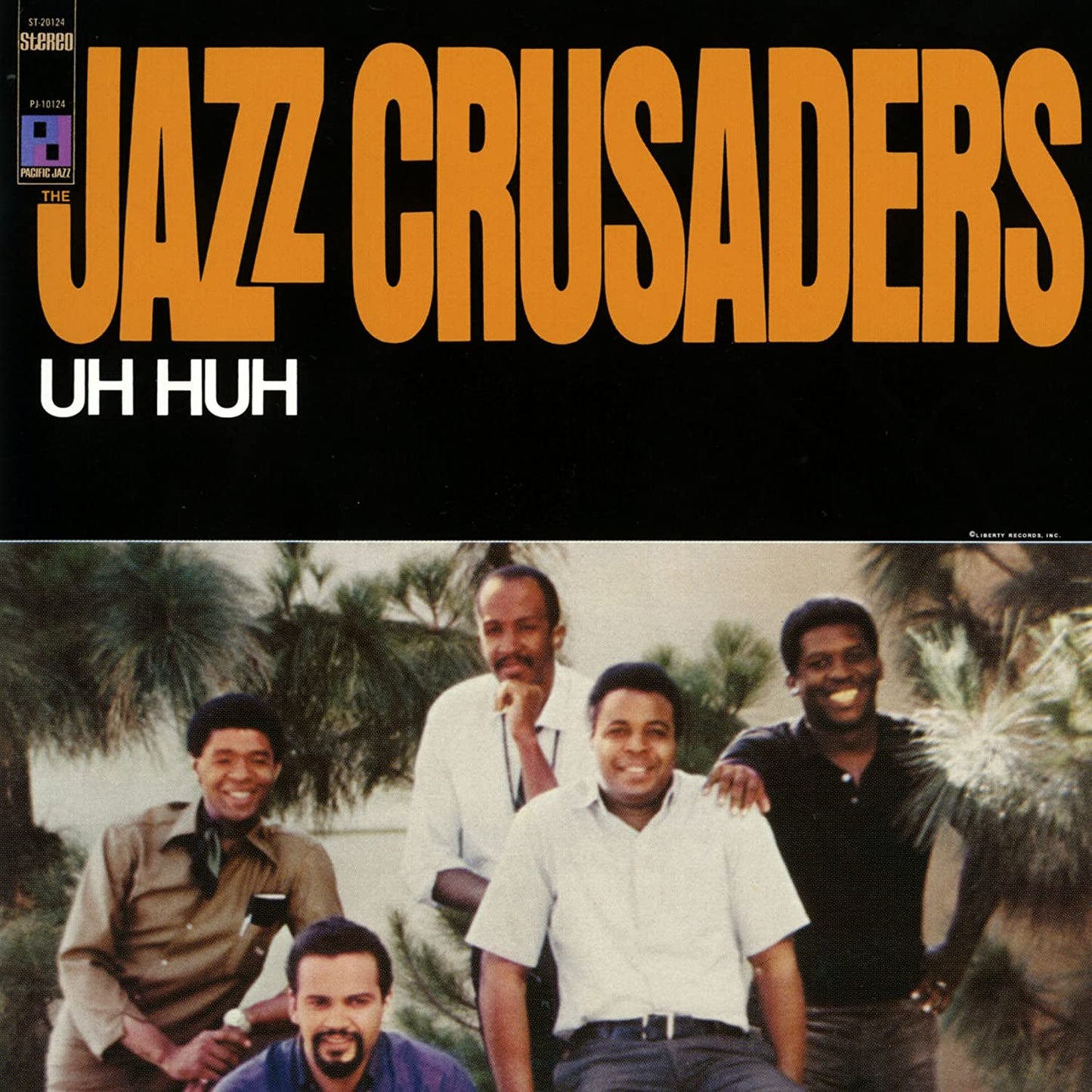 JAZZ CRUSADERS  - UH HUH!
