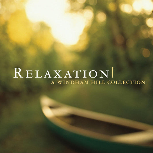 VARIOUS - RELAXATION (A WINDHAM HILL COLLECTION) (CD)