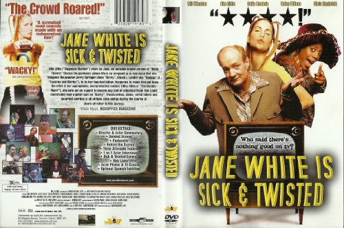 JANE WHITE IS SICK & TWISTED