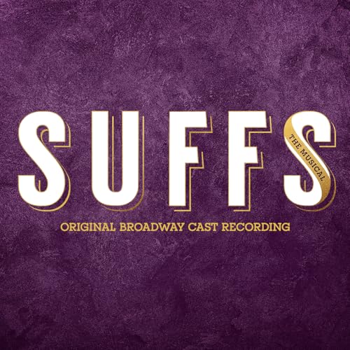 ORIGINAL BROADWAY CAST OF SUFFS - SUFFS (ORIGINAL BROADWAY CAST RECORDING) (CD)