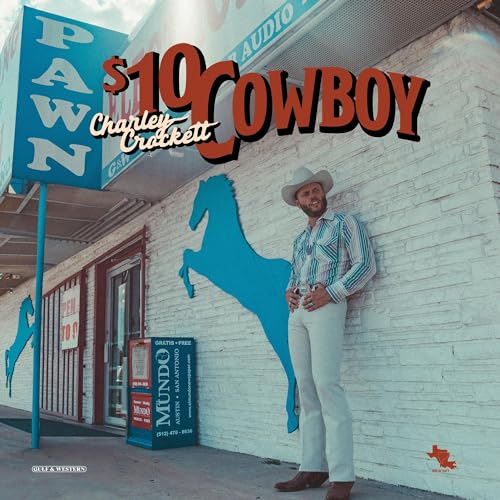 CHARLEY CROCKETT - $10 COWBOY (STANDARD) (CD)