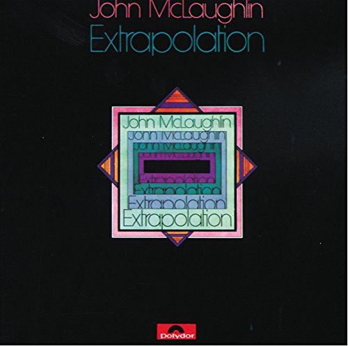 MCLAUGHLIN,JOHN - EXTRAPOLATION