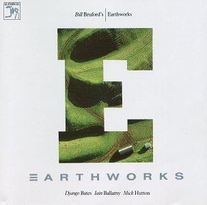 BRUFORD, BILL - EARTHWORKS