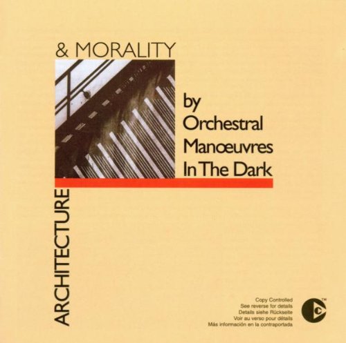 O.M.D. - ARCHITECTURE & MORALITY