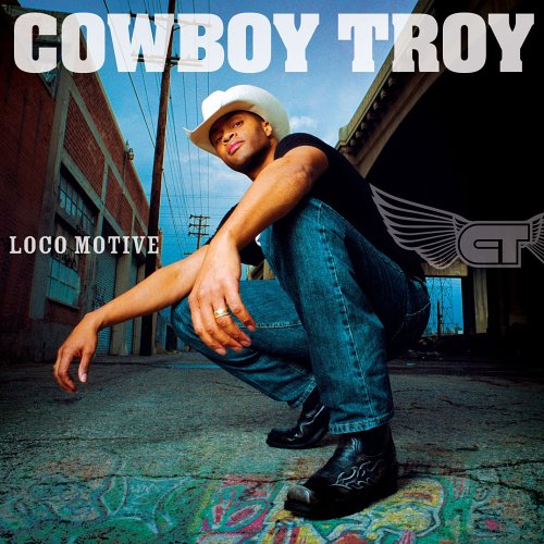 COWBOY TROY - LOCO MOTIVE