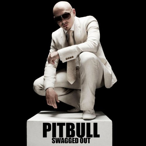 PITBULL - SWAGGED OUT