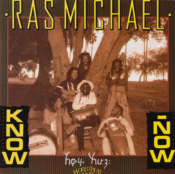MICHAEL, RAS  - KNOW NOW