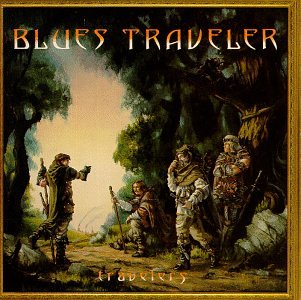 BLUES TRAVELER - TRAVELERS AND THIEVES