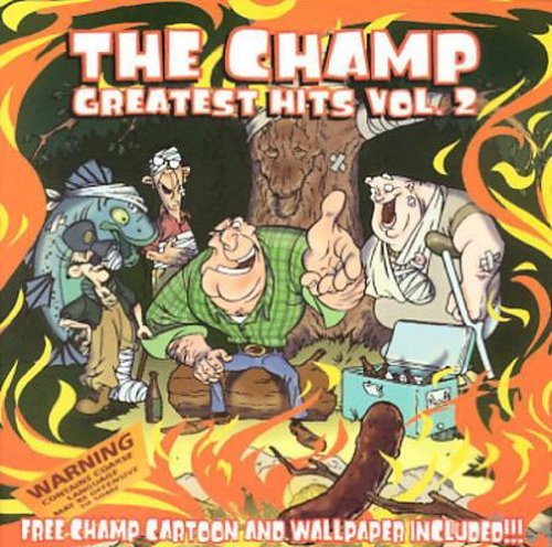 CHAMP, THE - GREATEST HITS VOL. 2