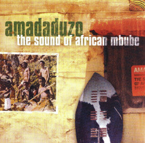 AMADADUZO  - SOUND OF AFRICAN MBUBE (AFRICA)