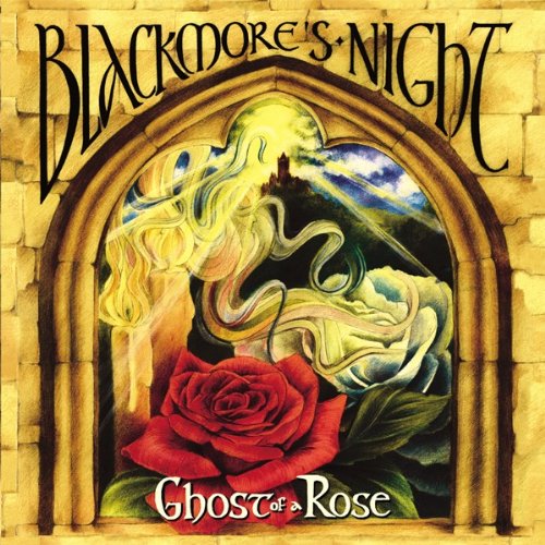 BLACKMORES NIGHT - GHOST OF A ROSE