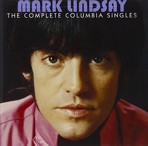 LINDSAY, MARK - THE COMPLETE COLUMBIA SINGLES