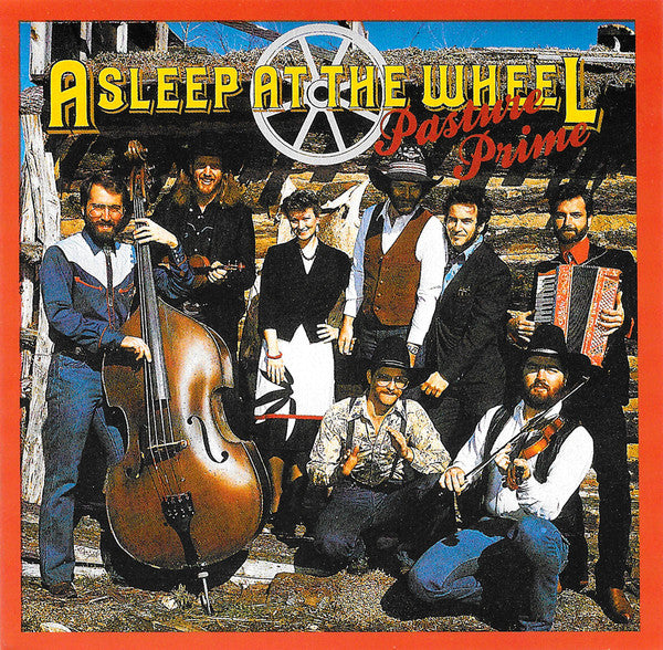 ASLEEP AT THE WHEEL  - PASTURE PRIME (REMASTERED)
