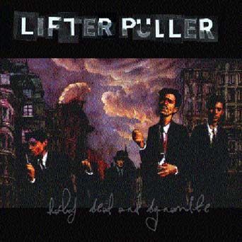 LIFTER PULLER  - HALF DEAD & DYNAMITE