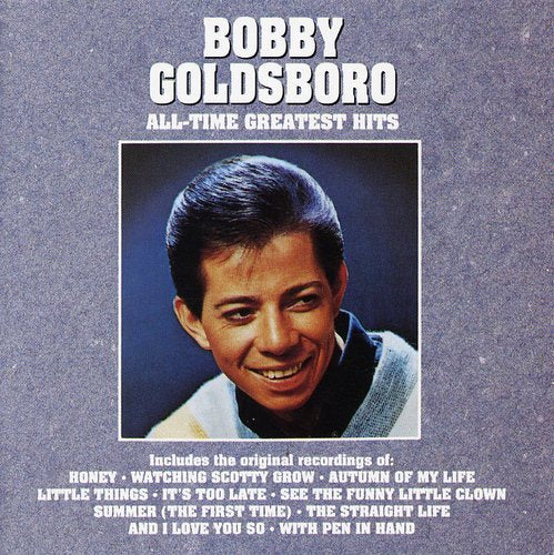 BOBBY GOLDSBORO - ALL TIME GR HITS