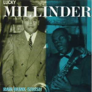 MILLINDER, LUCKY - RAM-BUNK-SHUSH