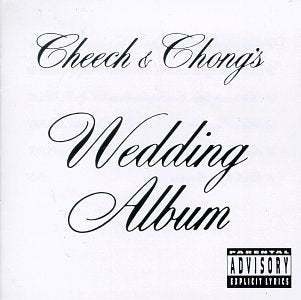 CHEECH AND CHONG - WEDDING ALBUM