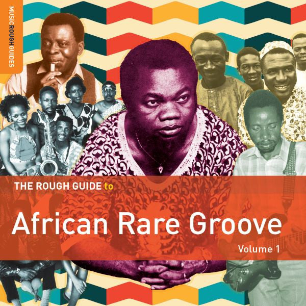 VARIOUS ARTISTS - ROUGH GUIDE TO AFRICAN RARE GROOVE (VOL. 1)