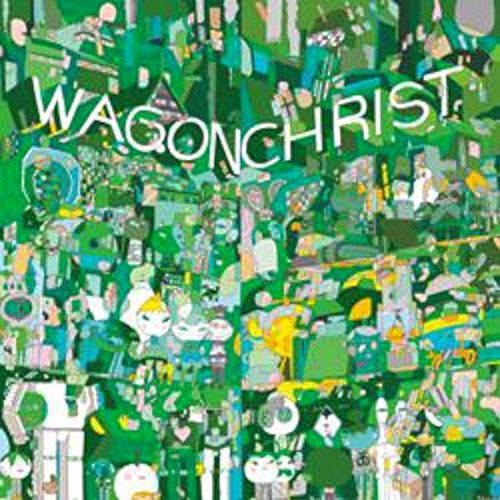 WAGON CHRIST - TOOMORROW